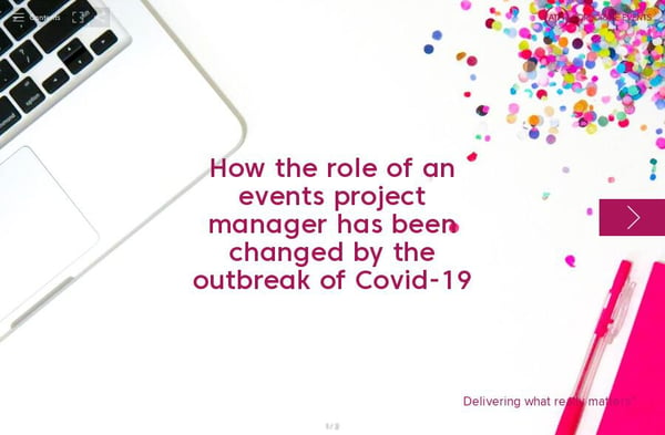 How the role of an events project manager as been changed by the outbreak of Covid-19